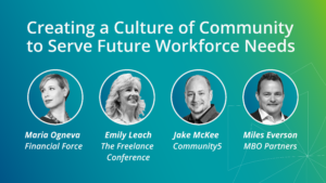 Creating a Culture of Community to Serve Future Workforce Needs