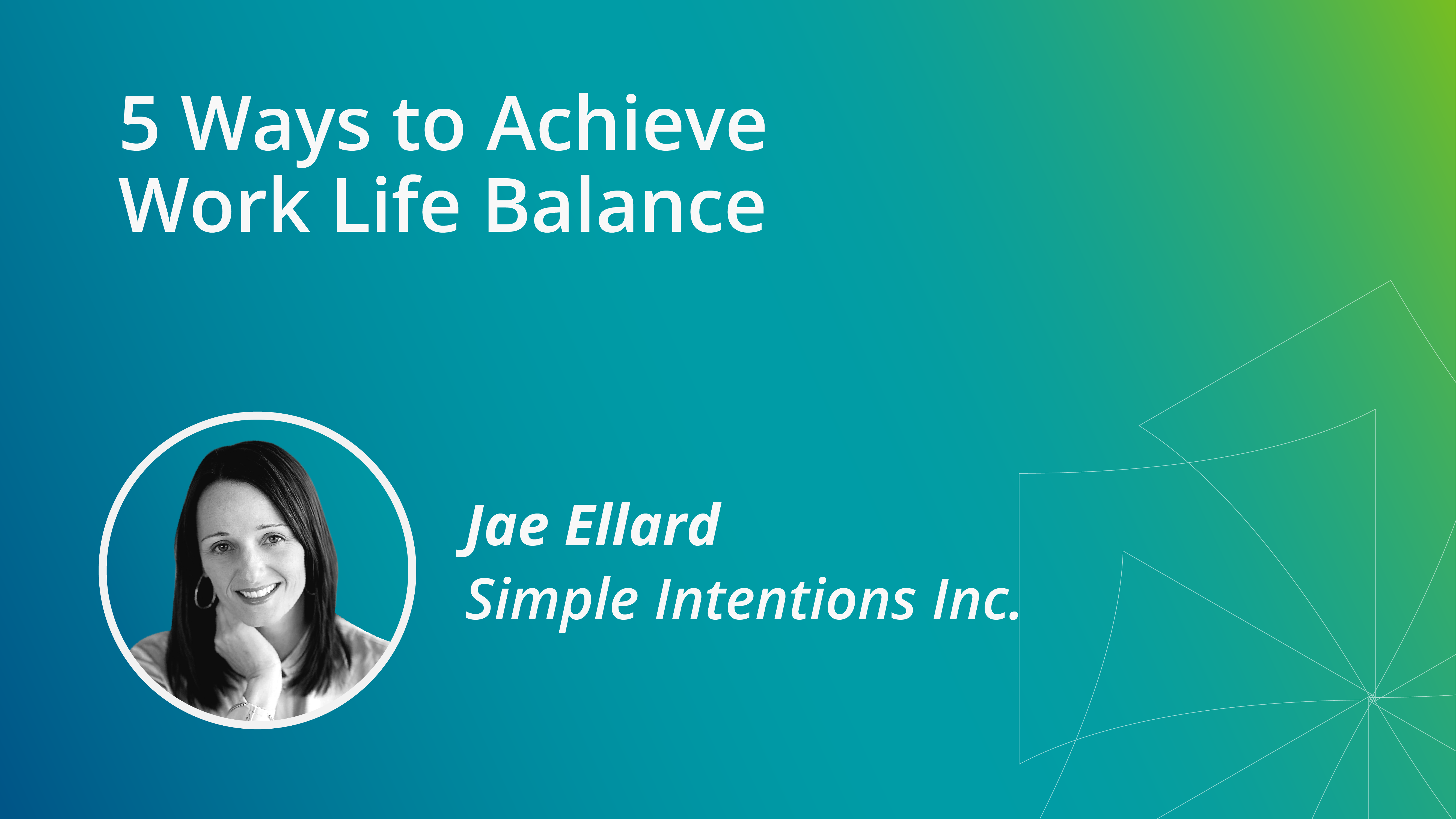 5 Ways to Achieve Work Life Balance