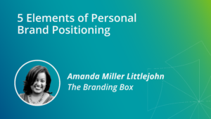 5 Elements of Personal Brand Positioning