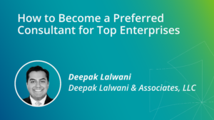 How to Become a Preferred Consultant for Top Enterprises