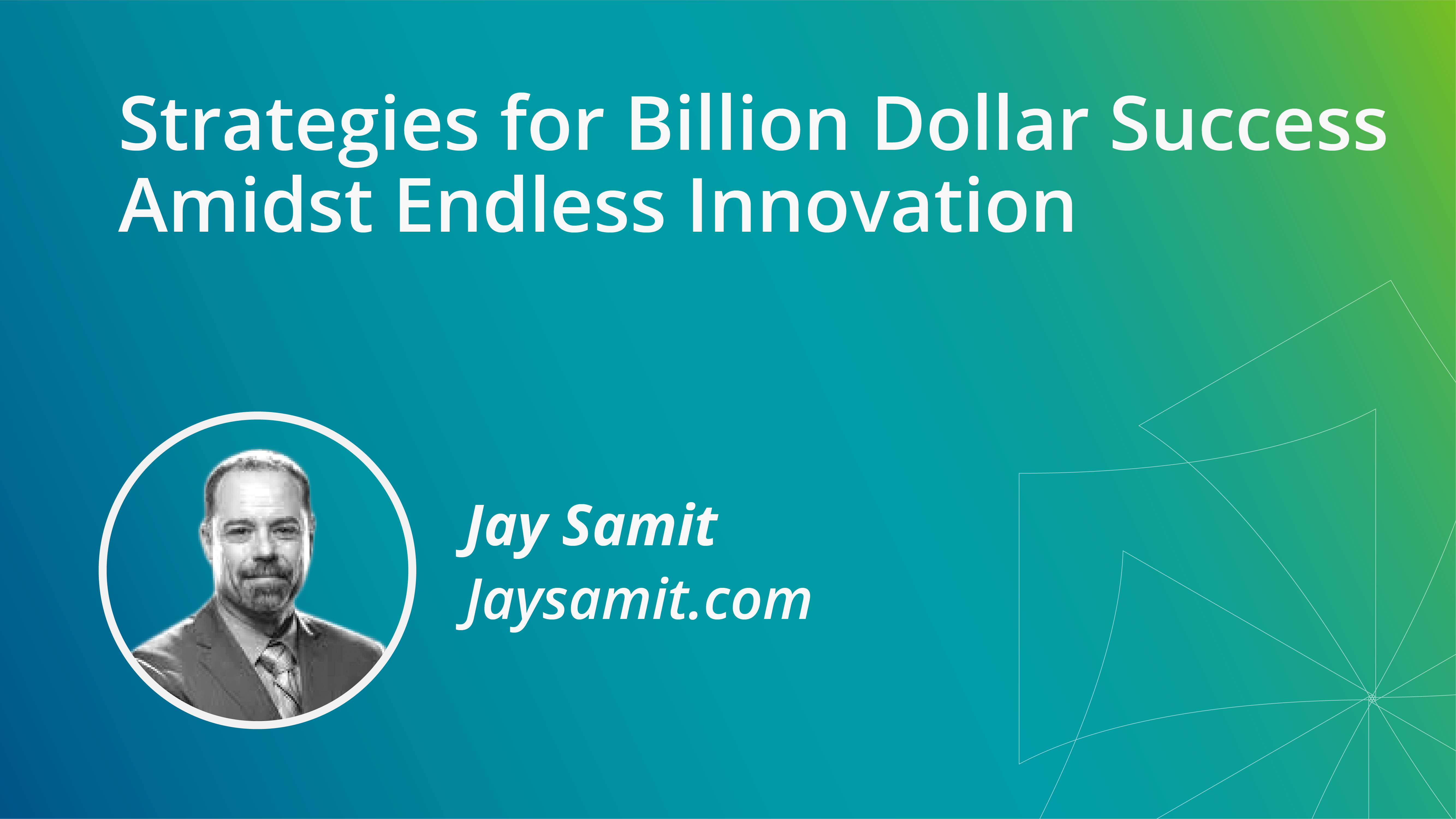 Strategies for Billion Dollar Success Amidst Endless Innovation
