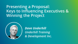 Presenting a Proposal_ Keys to Influencing Executives & Winning a Project