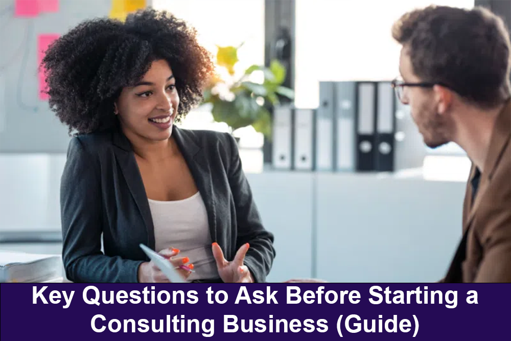 https://s29814.pcdn.co/wp-content/uploads/2022/10/Key-Questions-to-Ask-Before-Starting-a-Consulting-Business-Guide.png