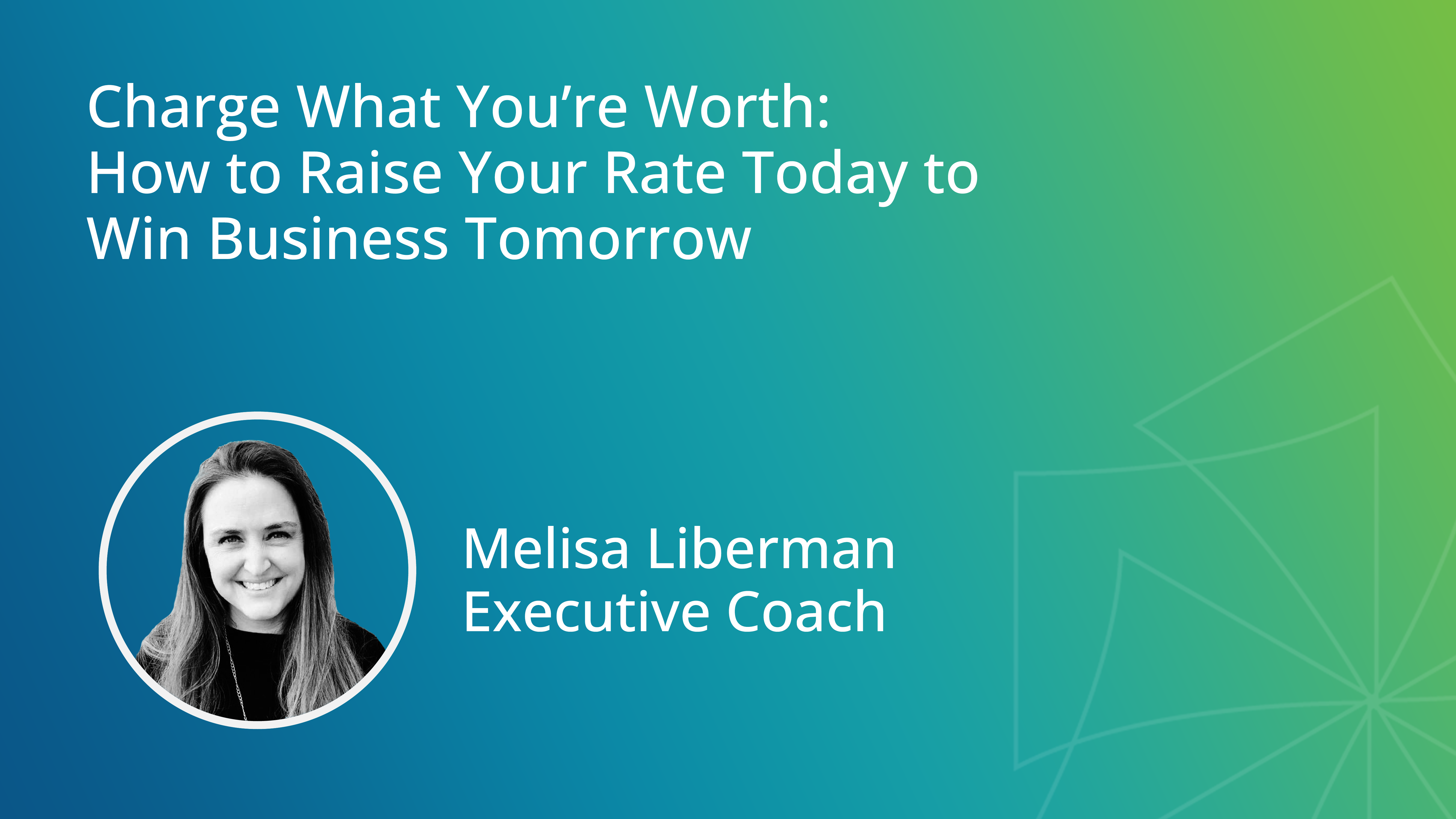 Charge What You’re Worth_ How to Raise Your Rate Today to Win Business Tomorrow