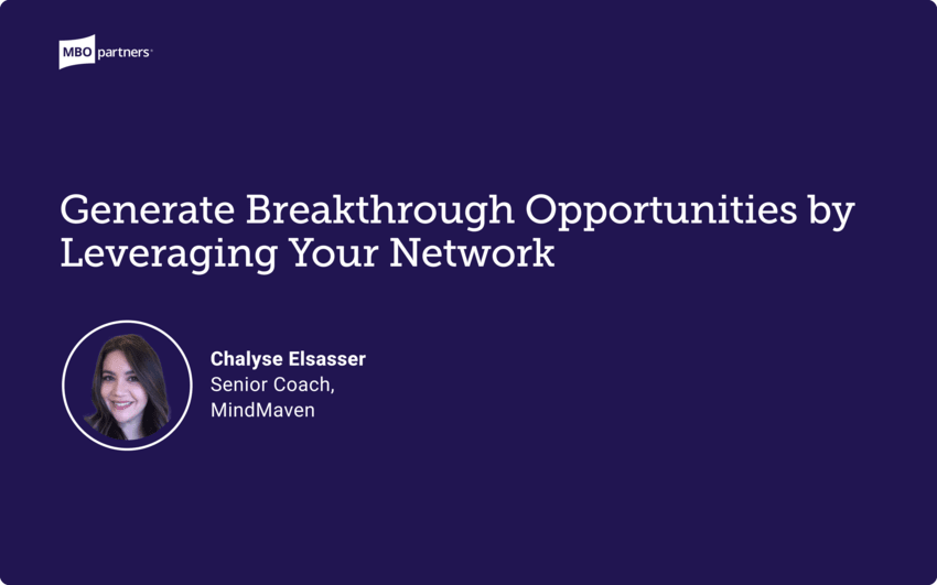 Generate Breakthrough Opportunities by Leveraging Your Network