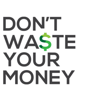 Don't Waste Your Money logo